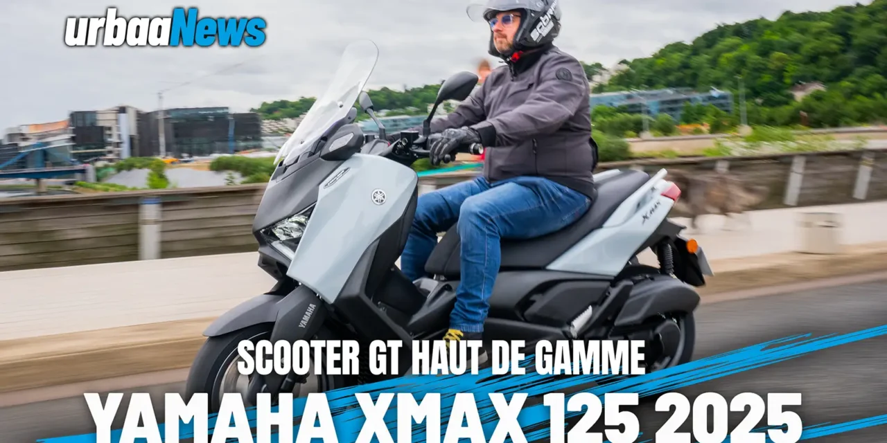 Essai Yamaha XMax 125 : le scooter GT haut de gamme 2025