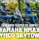 Yamaha NMAX 125 vs Kymco SkyTown 125 : le duel qui bouscule le Honda PCX !