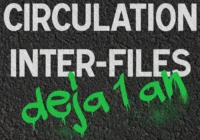 Circulation inter-files : un an après, le bilan est positif